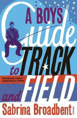 A Boy's Guide to Track and Field(English, Paperback, Broadbent Sabrina)