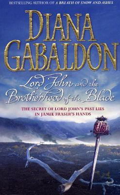 Lord John and the Brotherhood of the Blade(English, Paperback, Gabaldon Diana)