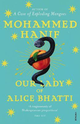 Our Lady of Alice Bhatti(English, Paperback, Hanif Mohammed)