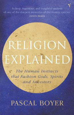 Religion Explained(English, Paperback, Boyer Pascal)