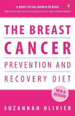 The Breast Cancer Prevention and Recovery Diet(English, Paperback, Olivier Suzannah)