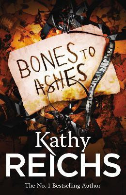 Bones to Ashes(English, Paperback, Reichs Kathy)