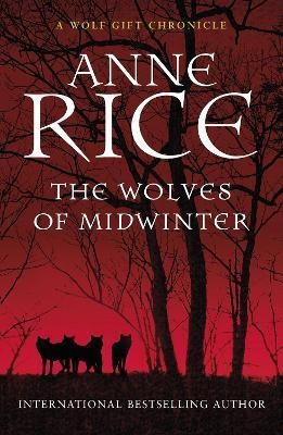 The Wolves of Midwinter(English, Paperback, Rice Anne)