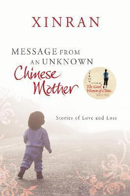 Message from an Unknown Chinese Mother(English, Paperback, Xinran)