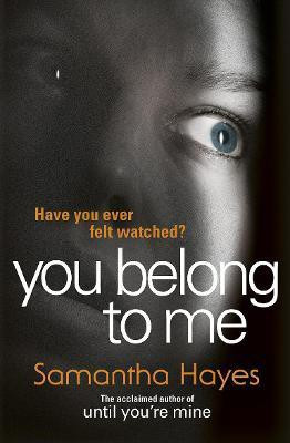 You Belong To Me(English, Paperback, Hayes Samantha)