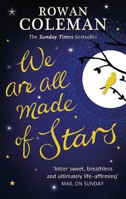 We Are All Made of Stars(English, Paperback, Coleman Rowan)