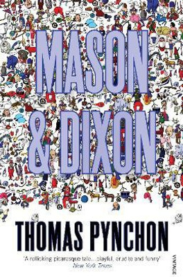 Mason & Dixon(English, Paperback, Pynchon Thomas)