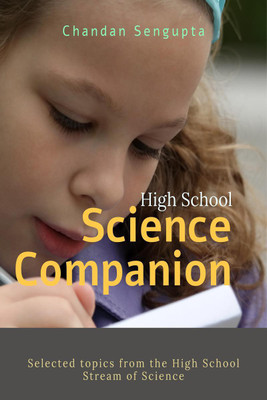 High School Science Companion(English, Paperback, Chandan Sengupta)