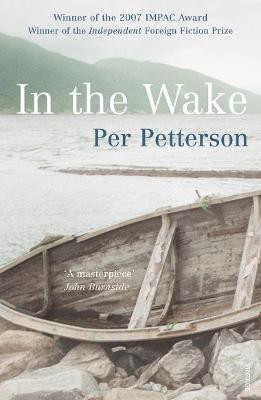 In The Wake(English, Paperback, Petterson Per)
