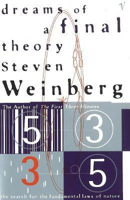 Dreams Of A Final Theory(English, Paperback, Weinberg Steven)