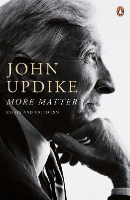 More Matter(English, Paperback, Updike John)