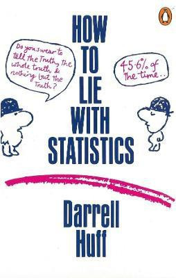 How to Lie with Statistics(English, Paperback, Huff Darrell)