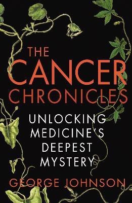 The Cancer Chronicles(English, Paperback, Johnson George)