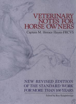 Veterinary Notes For Horse Owners(English, Paperback, Hayes M. Horace Captain)