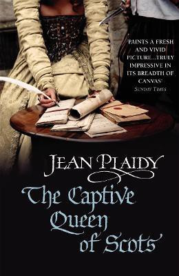 The Captive Queen of Scots(English, Paperback, Plaidy Jean)