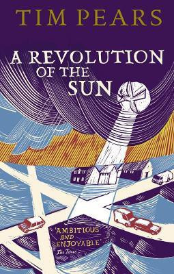 A Revolution Of The Sun(English, Paperback, Pears Tim)