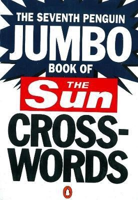 The Seventh Penguin Jumbo Book of The Sun Crosswords(English, Paperback, unknown)