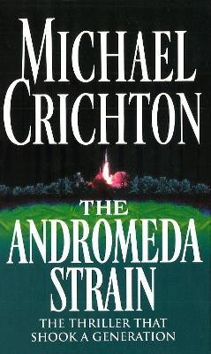 The Andromeda Strain(English, Paperback, Crichton Michael)