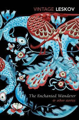The Enchanted Wanderer and Other Stories(English, Paperback, Leskov Nikolai)