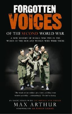 Forgotten Voices Of The Second World War(English, Paperback, Arthur Max)