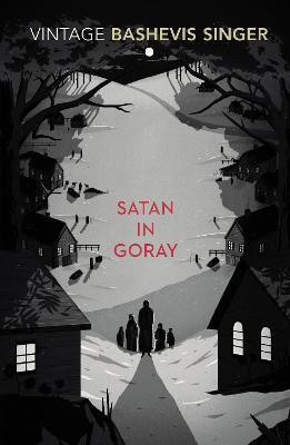 Satan in Goray(English, Paperback, Singer Isaac Bashevis)