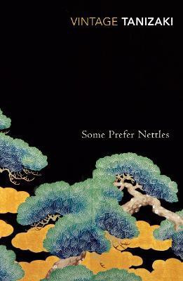Some Prefer Nettles(English, Paperback, Tanizaki Junichiro)