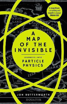 A Map of the Invisible(English, Paperback, Butterworth Jon)