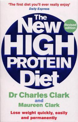 The New High Protein Diet(English, Paperback, Clark Charles Dr)