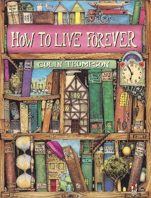 How To Live Forever(English, Paperback, Thompson Colin)