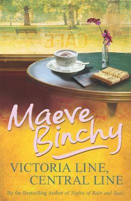 Victoria Line, Central Line(English, Paperback, Binchy Maeve)