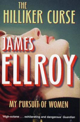 The Hilliker Curse(English, Paperback, Ellroy James)