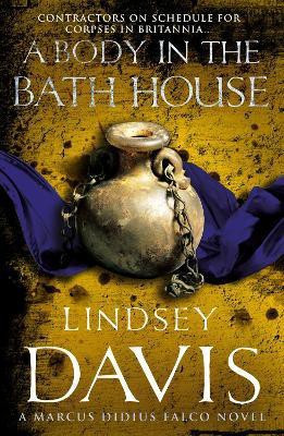 A Body In The Bath House(English, Paperback, Davis Lindsey)