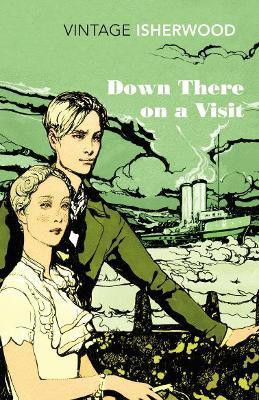 Down There on a Visit(English, Paperback, Isherwood Christopher)