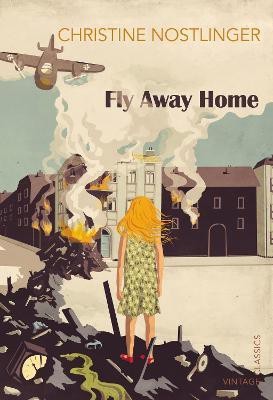 Fly Away Home(English, Paperback, Nostlinger Christine)