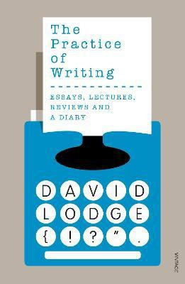 The Practice of Writing(English, Paperback, Lodge David)