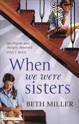 When We Were Sisters(English, Paperback, Miller Beth)