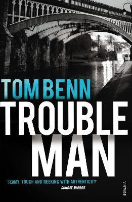 Trouble Man(English, Paperback, Benn Tom)
