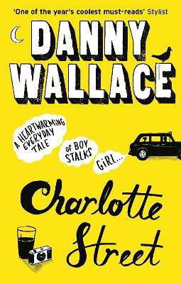 Charlotte Street(English, Paperback, Wallace Danny)