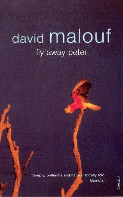 Fly Away Peter(English, Paperback, Malouf David)
