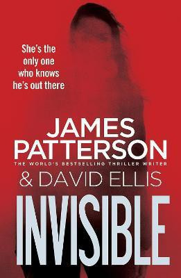 Invisible(English, Paperback, Patterson James)
