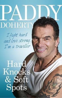 Hard Knocks & Soft Spots(English, Paperback, Doherty Paddy)