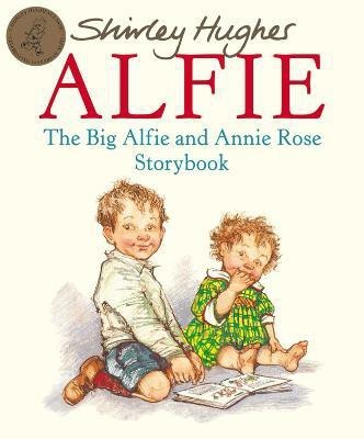 The Big Alfie And Annie Rose Storybook(English, Paperback, Hughes Shirley)