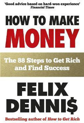 How to Make Money(English, Paperback, Dennis Felix)