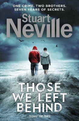 Those We Left Behind(English, Paperback, Neville Stuart)