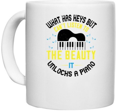 UDNAG White Ceramic Coffee / Tea 'Piano | What has keys but can’t listen to the beauty it unlocks A piano' Perfect for Gifting [330ml] Ceramic Coffee Mug(330 ml)