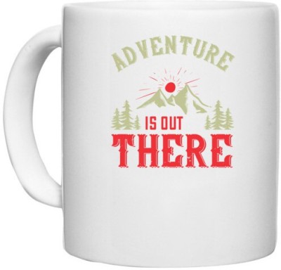 UDNAG White Ceramic Coffee / Tea 'Adventure Mountain | adventure is out there' Perfect for Gifting [330ml] Ceramic Coffee Mug(330 ml)