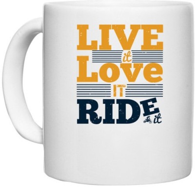 UDNAG White Ceramic Coffee / Tea 'Motor Cycle | Live it. Love it. Ride it' Perfect for Gifting [330ml] Ceramic Coffee Mug(330 ml)