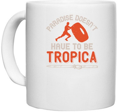 UDNAG White Ceramic Coffee / Tea 'Skiing | Paradise doesn’t have to be tropica' Perfect for Gifting [330ml] Ceramic Coffee Mug(330 ml)