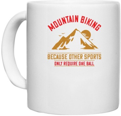UDNAG White Ceramic Coffee / Tea 'Adventure Mountain | mountain biking because other sports only require one ball' Perfect for Gifting [330ml] Ceramic Coffee Mug(330 ml)