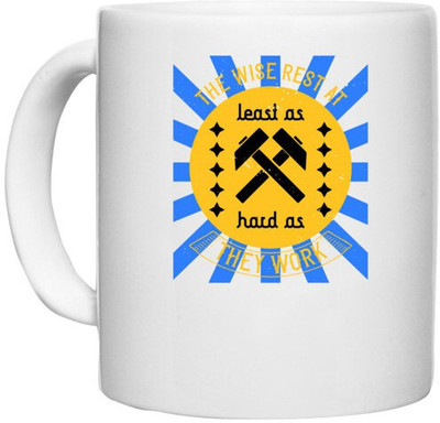 UDNAG White Ceramic Coffee / Tea 'Job | The wise rest at least as hard as they work' Perfect for Gifting [330ml] Ceramic Coffee Mug(330 ml)